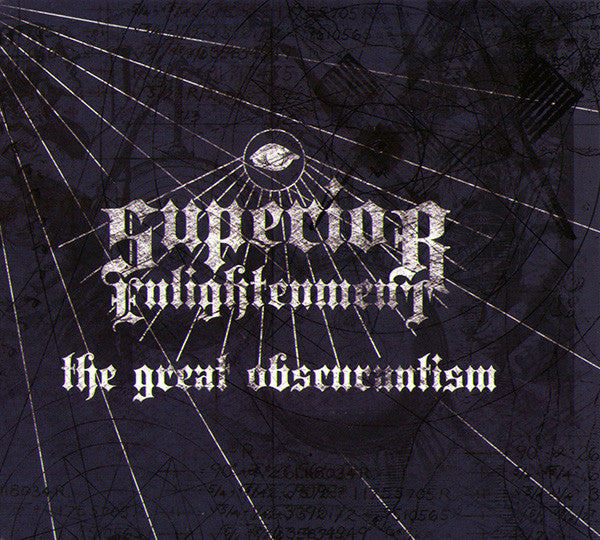 SUPERIOR ENLIGHTENMENT - GREAT OBSCURANTISM