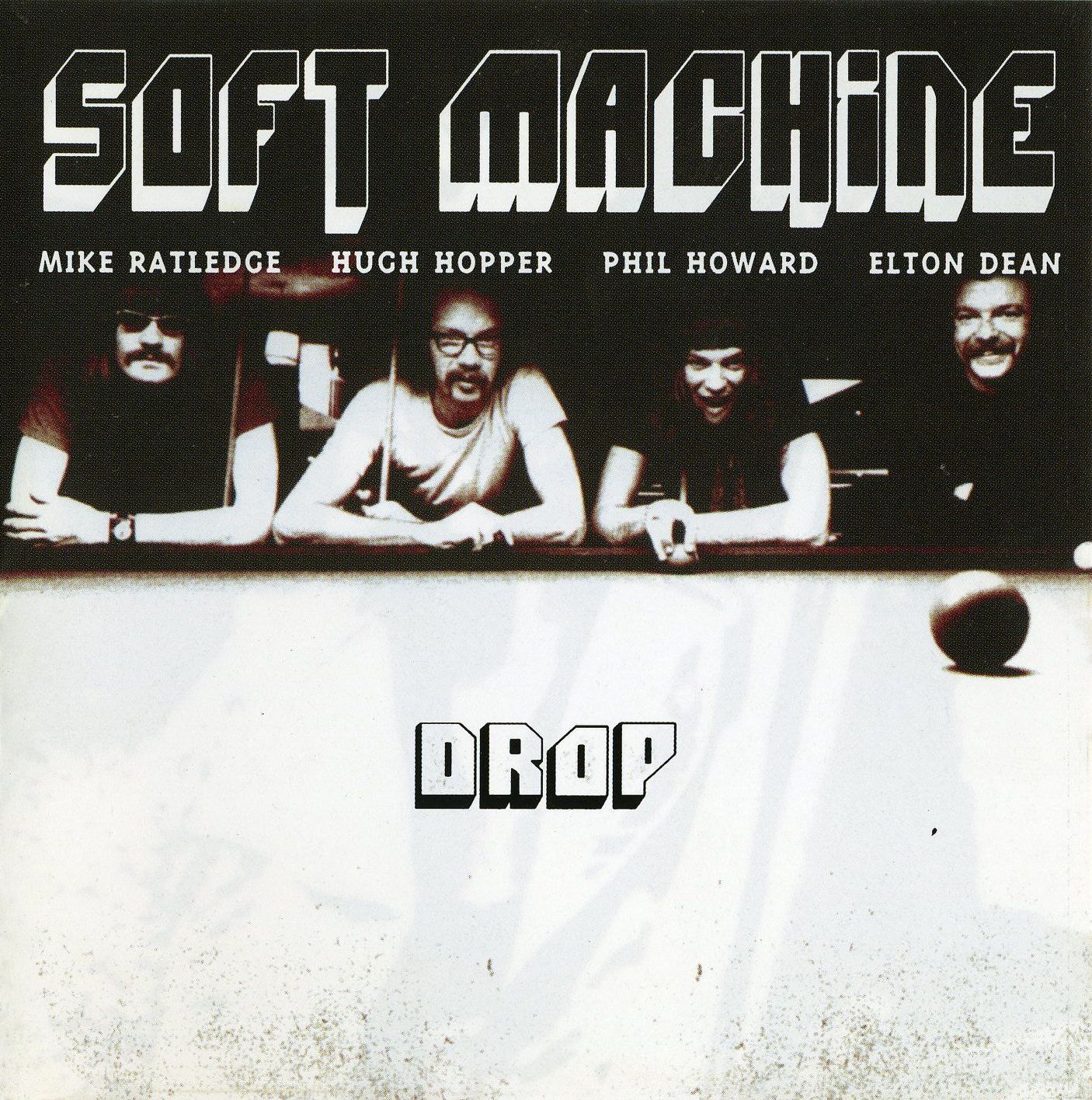 SOFT MACHINE - DROP