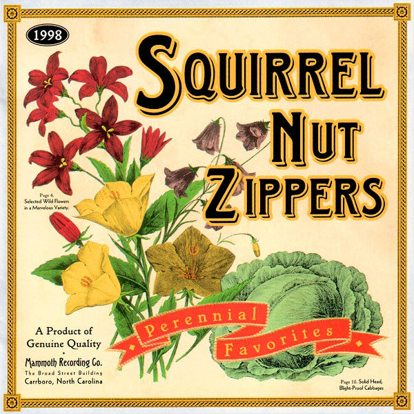 SQUIRREL NUT ZIPPERS - PERENNIAL FAVORITES (ENHANCED)