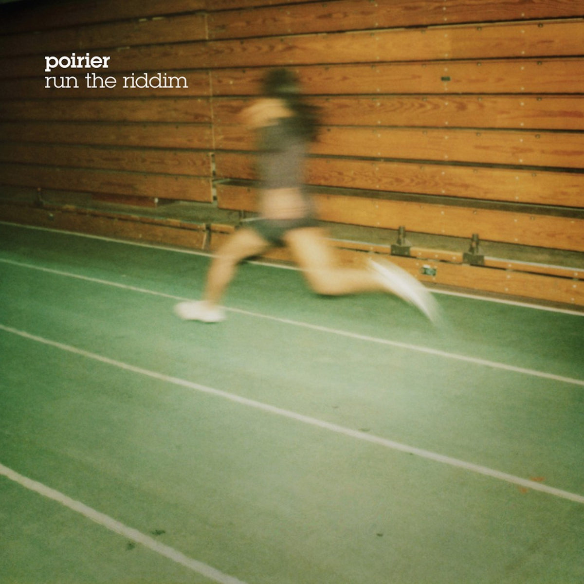 POIRIER - RUN THE RIDDIM 12"