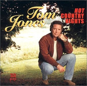 JONES, TOM - HOT COUNTRY NIGHTS