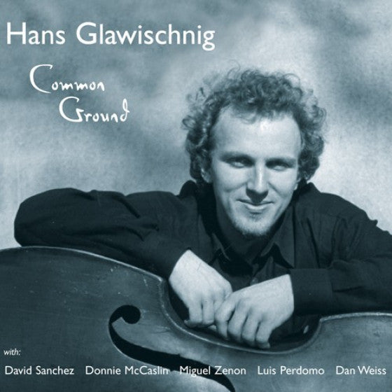 GLAWISCHNIG, HANS - COMMON GROUND