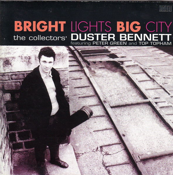 BENNETT, DUSTER - BRIGHT LIGHTS BIG CITY