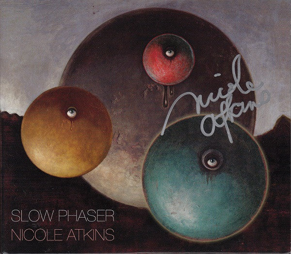 ATKINS, NICOLE - SLOW PHASER
