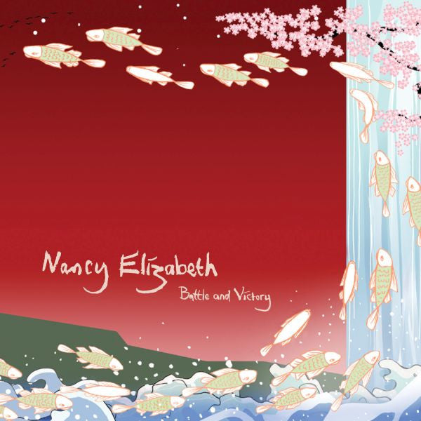 NANCY ELIZABETH - BATTLE AND VICTORY