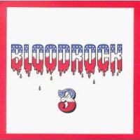 BLOODROCK - BLOODROCK 3