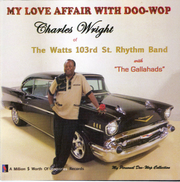WRIGHT, CHARLES - MY LOVE AFFAIR WITH DOO-WOP