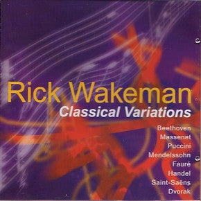 WAKEMAN, RICK - CLASSICAL VARIATIONS