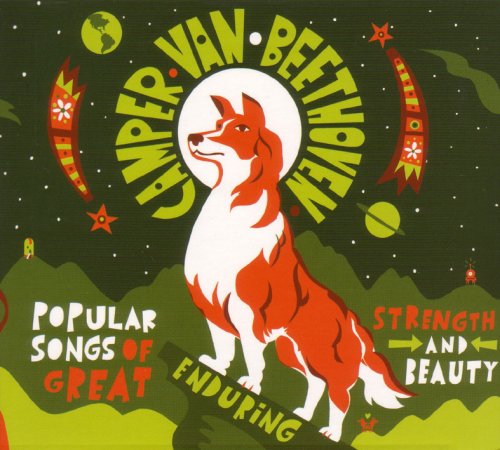 CAMPER VAN BEETHOVEN - POPULAR SONGS OF GREAT ENDURING STRENGTH