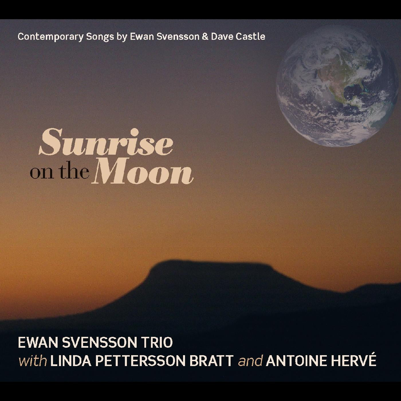 SVENSSON, EWAN AND LINDA PETTERSON-BRATT - SUNRISE ON THE MOON
