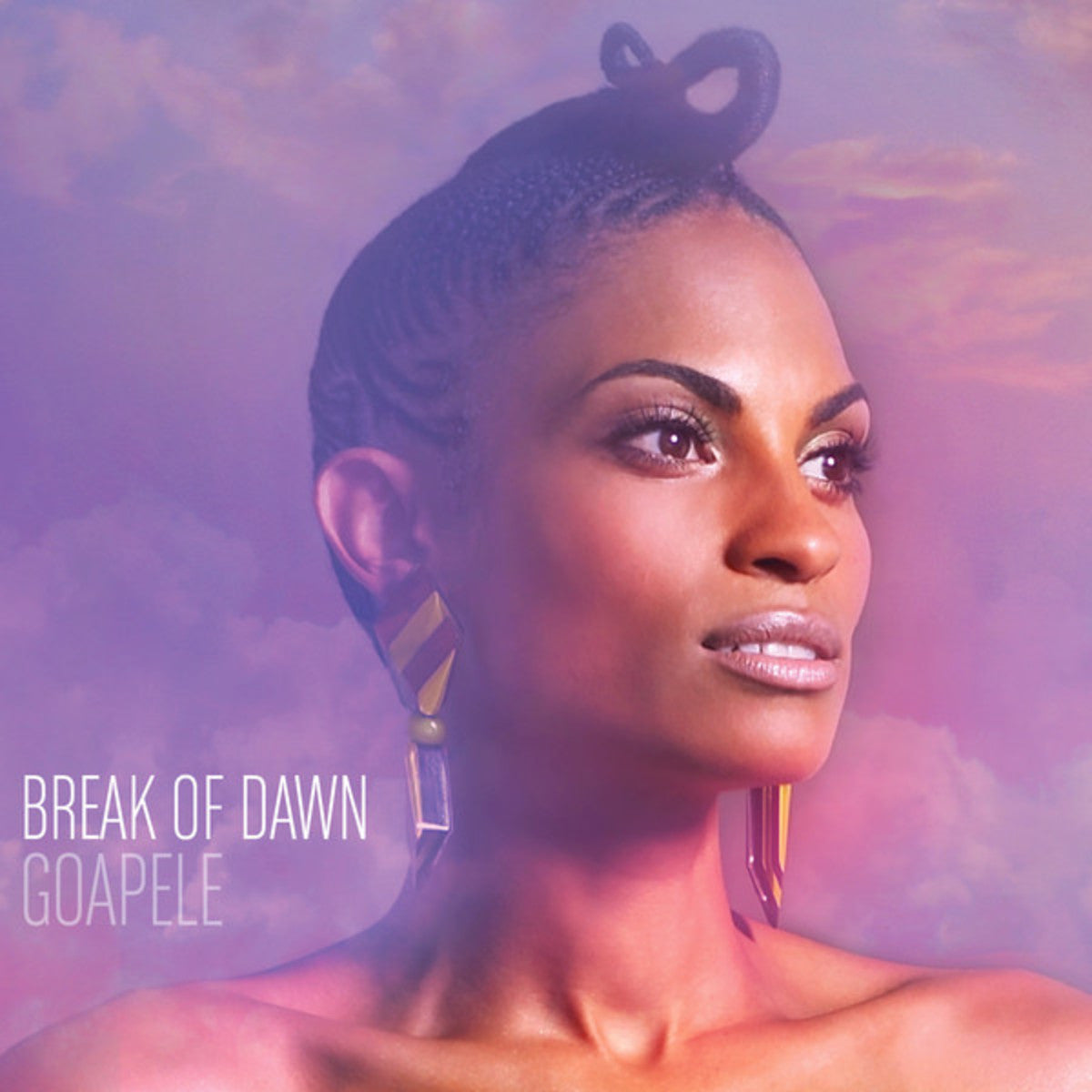GOAPELE - BREAK OF DAWN