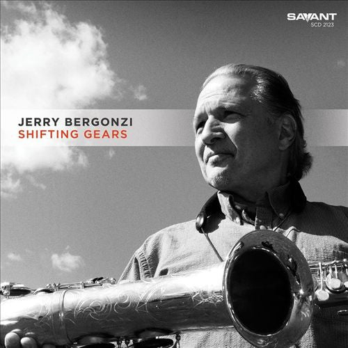 BERGONZI, JERRY - SHIFTING GEARS