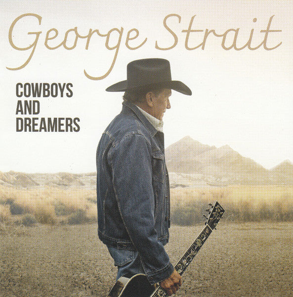STRAIT, GEORGE - COWBOYS & DREAMERS