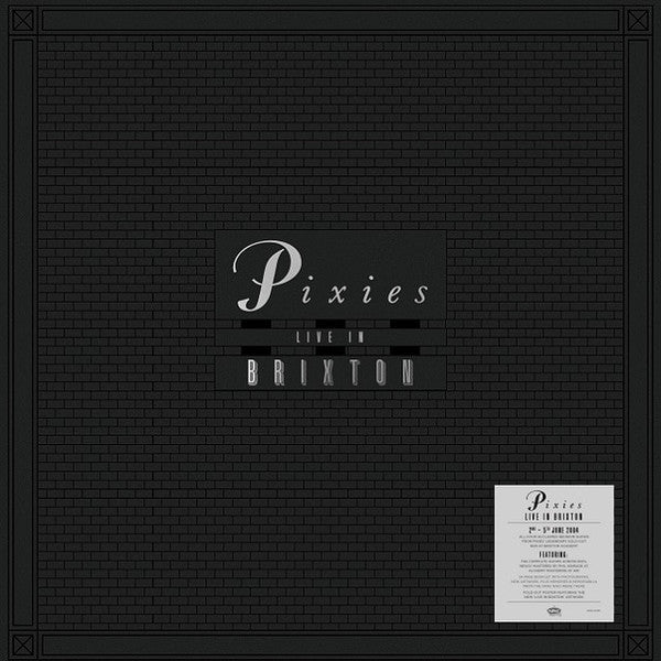 PIXIES - LIVE IN BRIXTON (8CDS)(BOXSET)