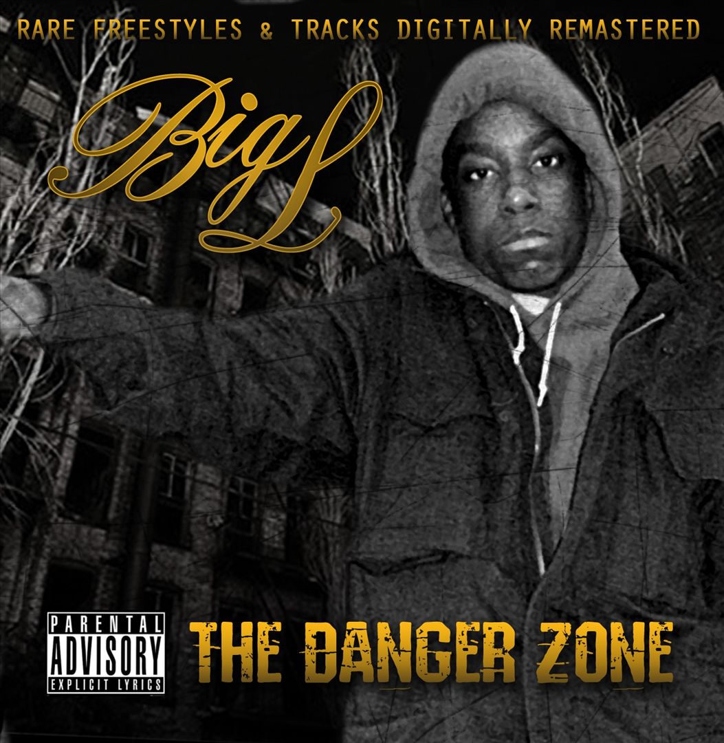 BIG L - DANGER ZONE
