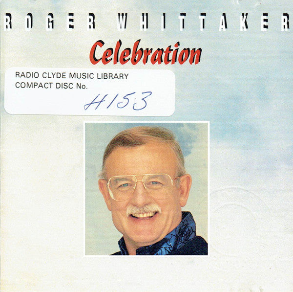 WHITTAKER, ROGER - CELEBRATION