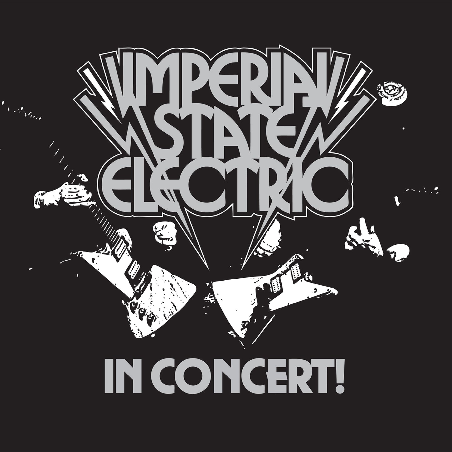 IMPERIAL STATE ELECTRIC - IN CONCERT!