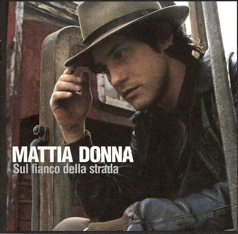 DONNA, MATTIA - SUL FIANCO DELLA STRADA