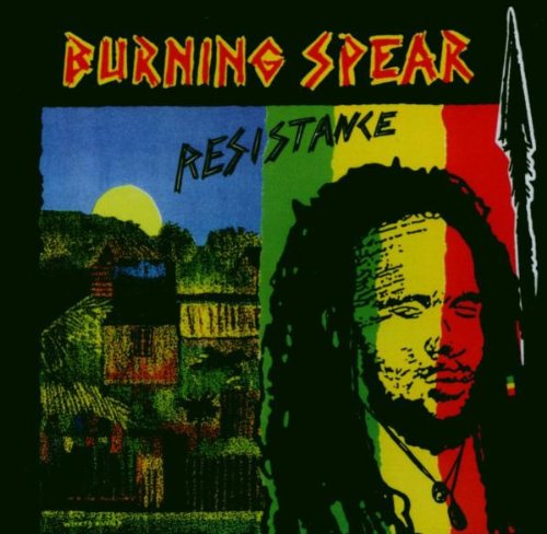 BURNING SPEAR - RESISTANCE