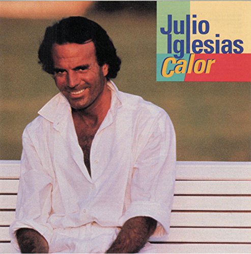 IGLESIAS, JULIO - CALOR