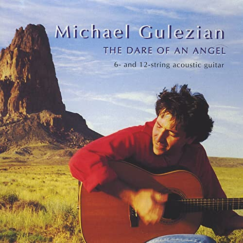 GULEZIAN, MICHAEL - DARE OF AN ANGEL