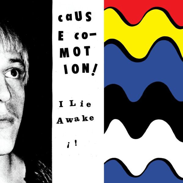 CAUSE CO-MOTION! - I LIE AWAKE - 7"