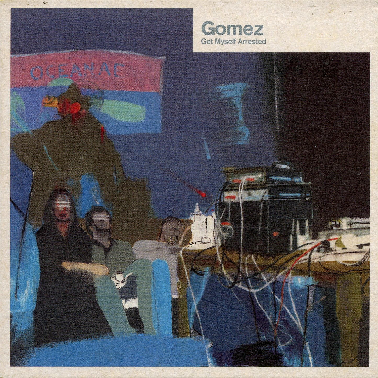 GOMEZ - GET MYSELF ARRESTED