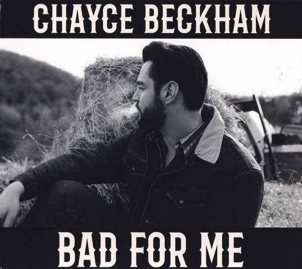 BECKHAM, CHAYCE - BAD FOR ME