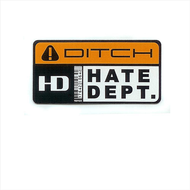 HATE DEPT. - DITCH