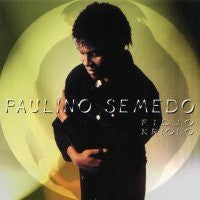 SEMEDO, PAULINO - FIDJO KRIOLO