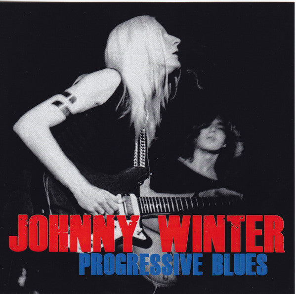 WINTER, JOHNNY - PROGRESSIVE BLUES