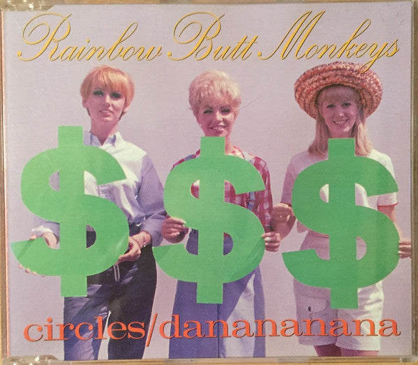 RAINBOW BUTT MONKEYS - CIRCLES/DANANANANA (CDS)