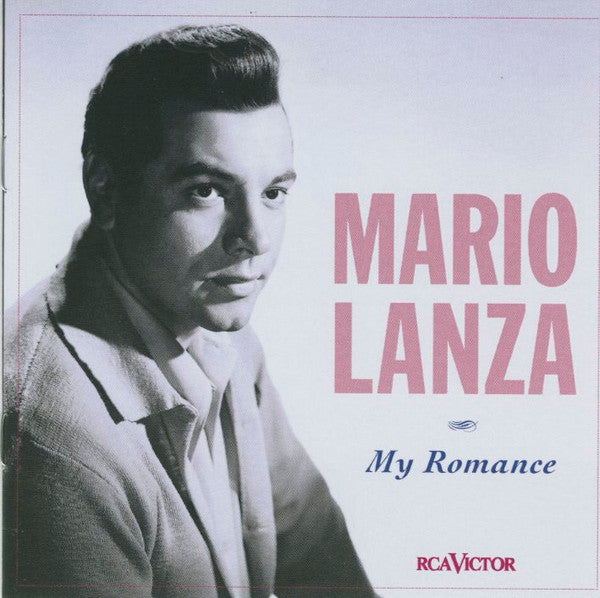 LANZA, MARIO - MY ROMANCE