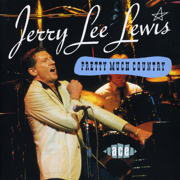 LEWIS, JERRY LEE - PRETTY MUCH COUNTRY