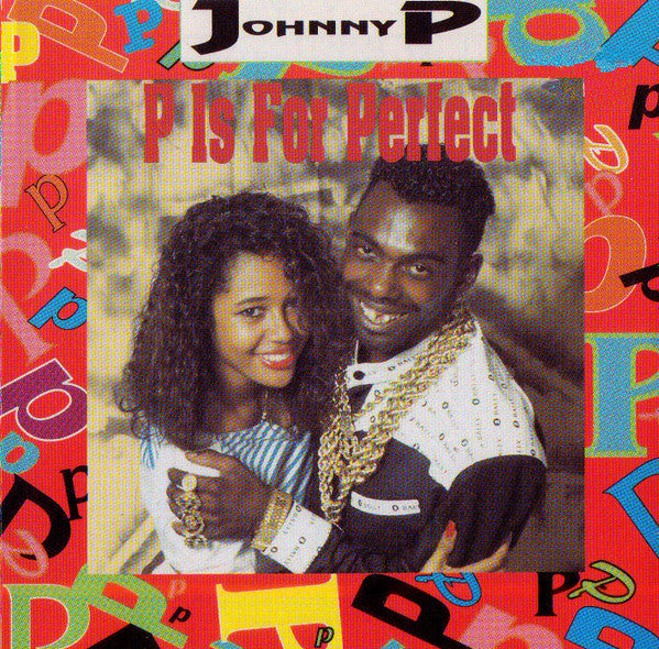 JOHNNY P. - P IS FOR PERFECT