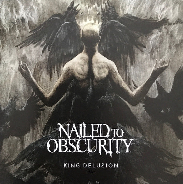NAILED TO OBSCURITY - KING DELUSION