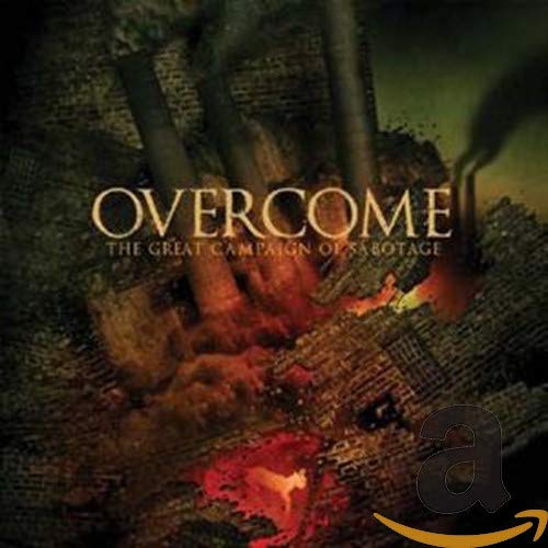 OVERCOME - THE GREAT CAMPAIGN OF SABOTAGE