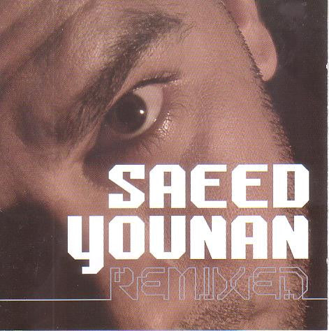 YOUNAN, SAEED - REMIXED