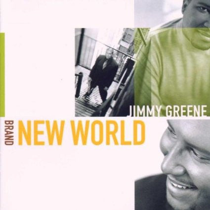 GREENE, JIMMY - BRAND NEW WORLD