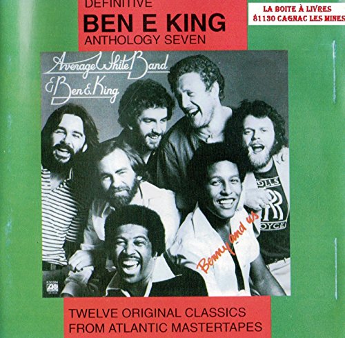 KING, BEN E. & AVERAGE WHITE BAND - SEVEN: BENNY & US