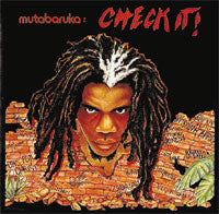 MUTABARUKA - CHECK IT!