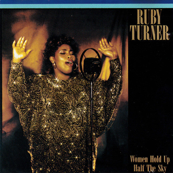 TURNER, RUBY - WOMEN HOLD UP HALF THE SKY