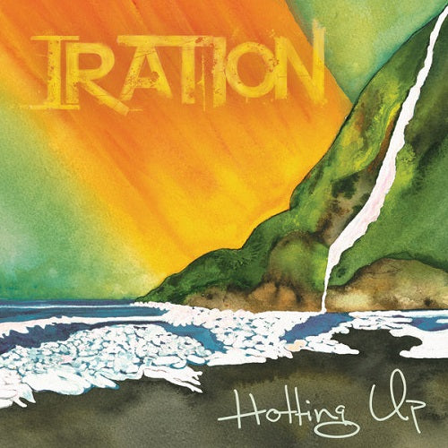 IRATION - HOTTING UP