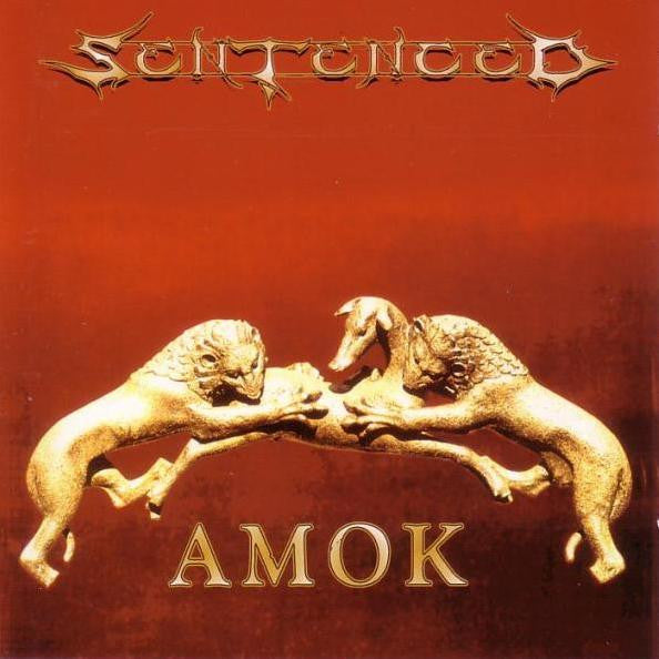 SENTENCED - AMOK