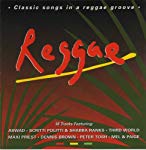 VARIOUS - REGGAE - CLASSIC SONGS IN A REGGAE GROOVE