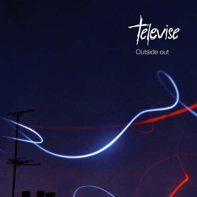 TELEVISE - OUTSIDE OUT