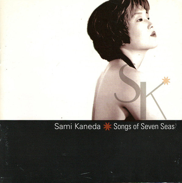 KANEDA, SAMI - SONGS OF SEVEN SEAS