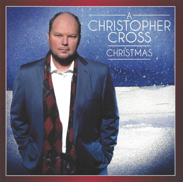 CROSS, CHRISTOPHER - A CHRISTOPHER CROSS CHRISTMAS