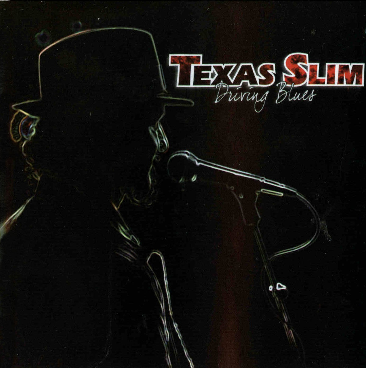 TEXAS SLIM - DRIVING BLUES