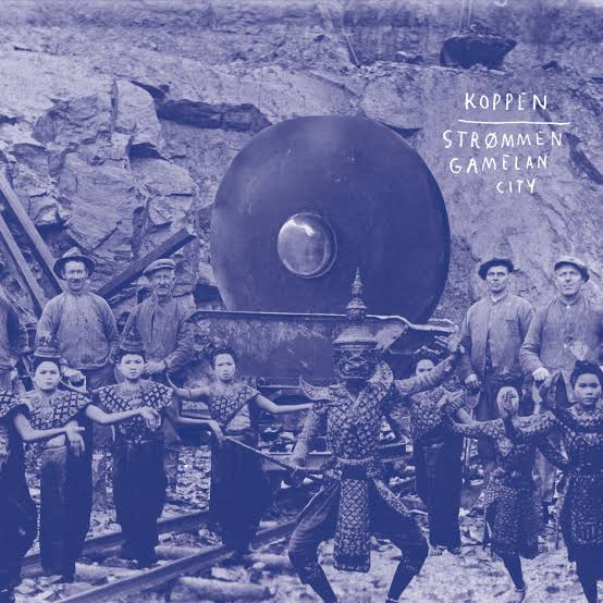 KOPPEN - STROMMEN GAMELAN CITY